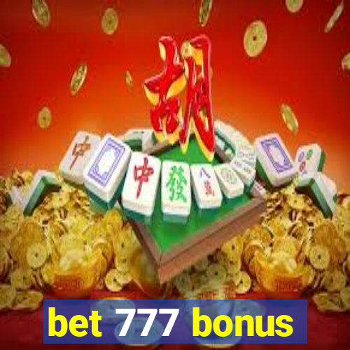 bet 777 bonus